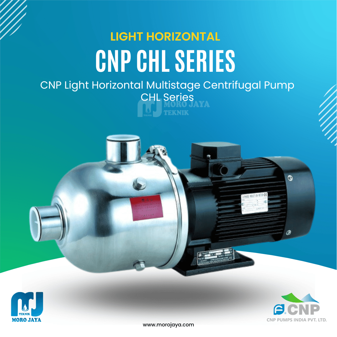 CNP CHL Series CNP CHL Series - jual pompa industri Jakarta, Moro Jaya Teknik