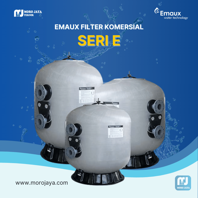Emaux Filter – Seri E Emaux Filter – Seri E - jual pompa industri Jakarta, Moro Jaya Teknik