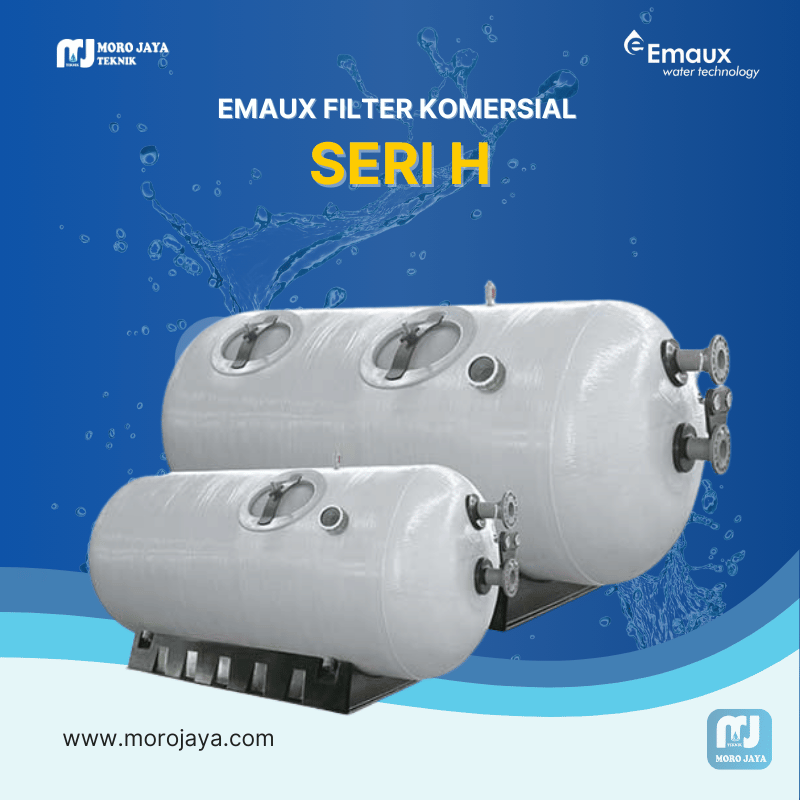Emaux Filter – Seri H Emaux Filter – Seri H - jual pompa industri Jakarta, Moro Jaya Teknik