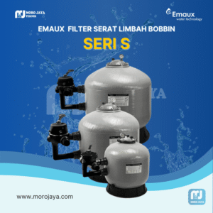Emaux Filter Series S - jual pompa industri Jakarta, Moro Jaya Teknik