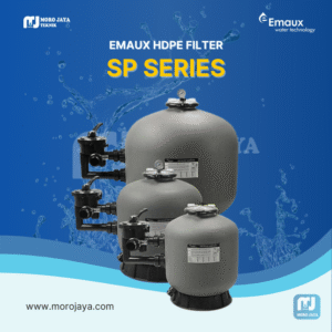 Emaux HDPE Filter SP Series - jual pompa industri Jakarta, Moro Jaya Teknik