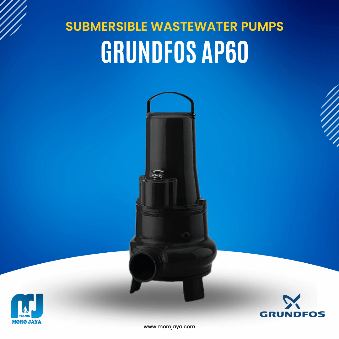 Grundfos AP60 Grundfos AP60 - jual pompa industri Jakarta, Moro Jaya Teknik