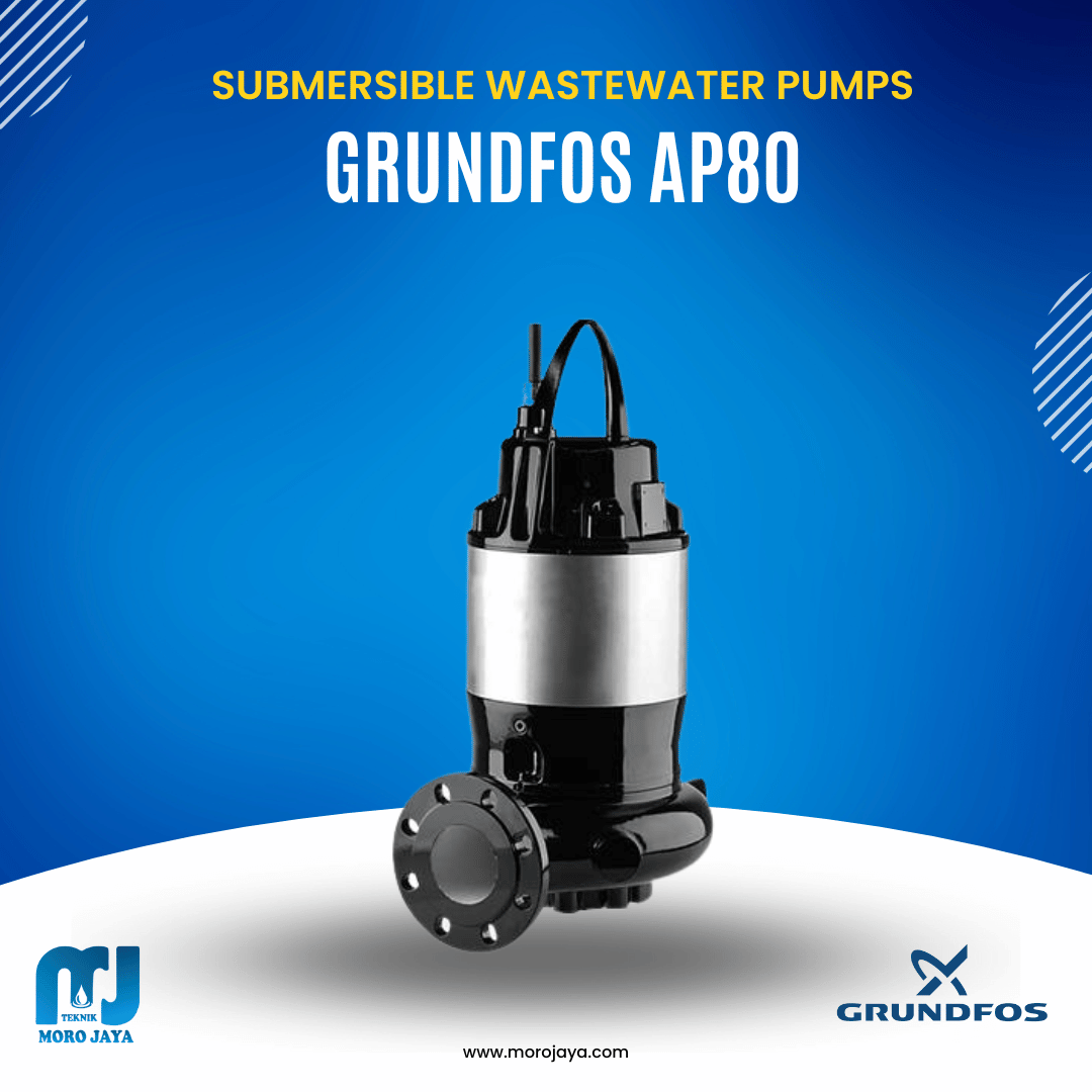 Grundfos AP80 Grundfos AP80 - jual pompa industri Jakarta, Moro Jaya Teknik