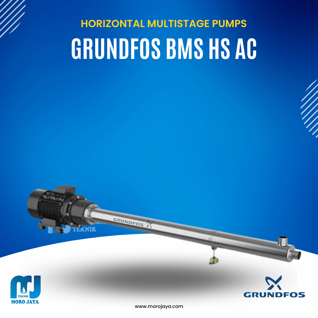 Grundfos BMS hs AC Grundfos BMS hs AC - jual pompa industri Jakarta, Moro Jaya Teknik