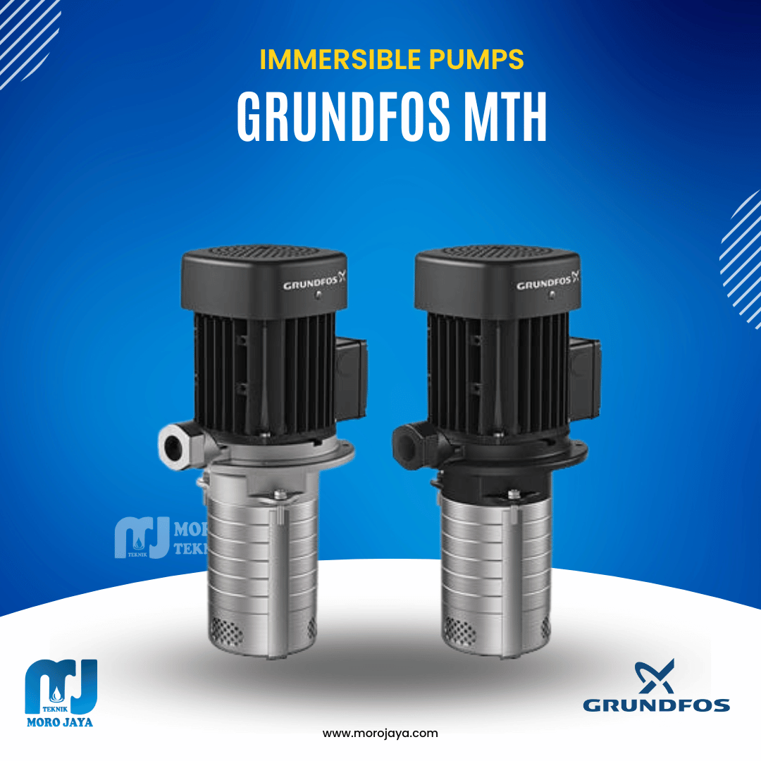 Grundfos MTH Grundfos MTH - jual pompa industri Jakarta, Moro Jaya Teknik