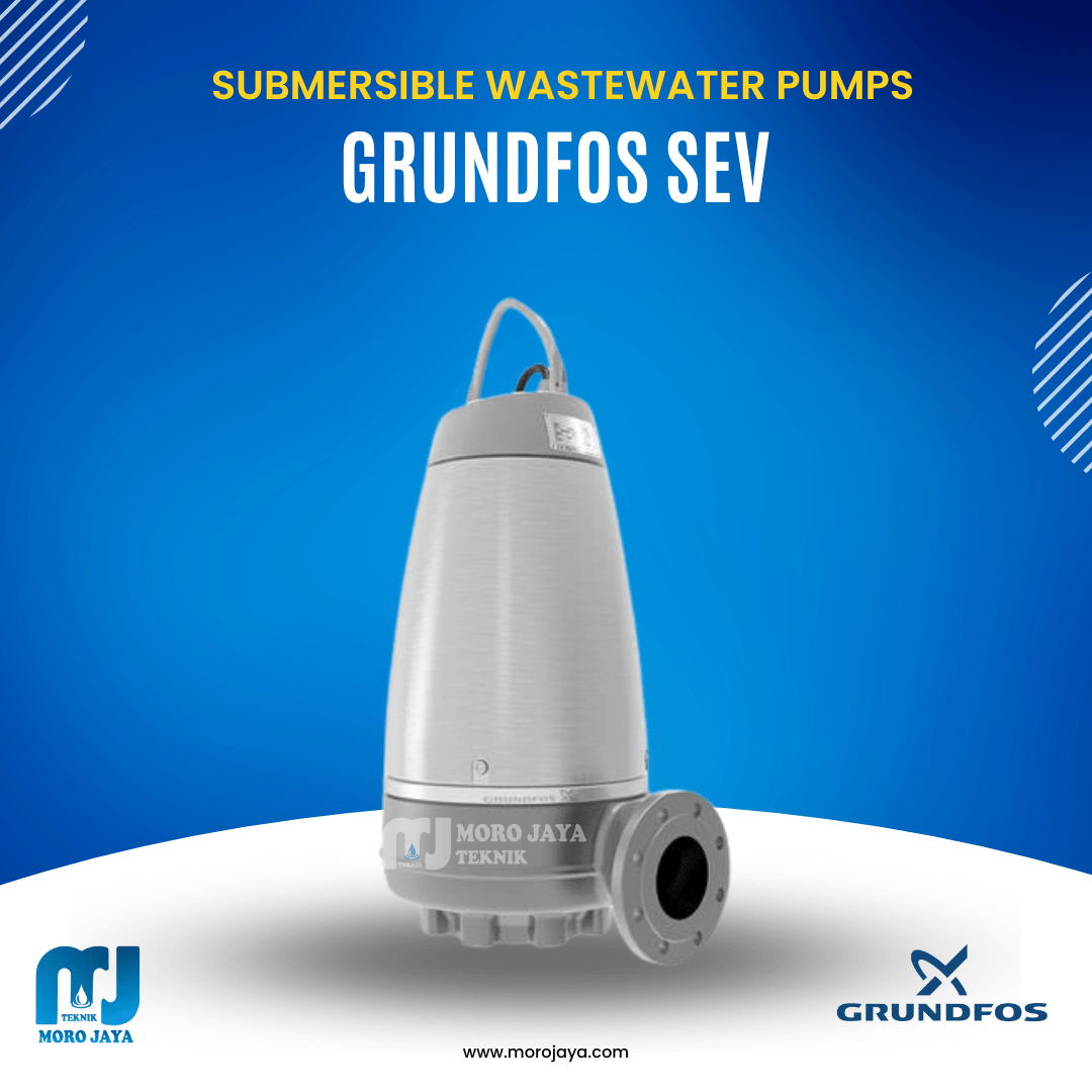 Grundfos SEV Grundfos SEV - jual pompa industri Jakarta, Moro Jaya Teknik