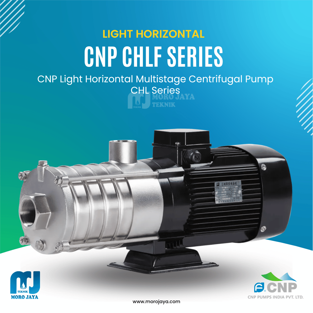 CNP CHLF Series CNP CHLF Series - jual pompa industri Jakarta, Moro Jaya Teknik