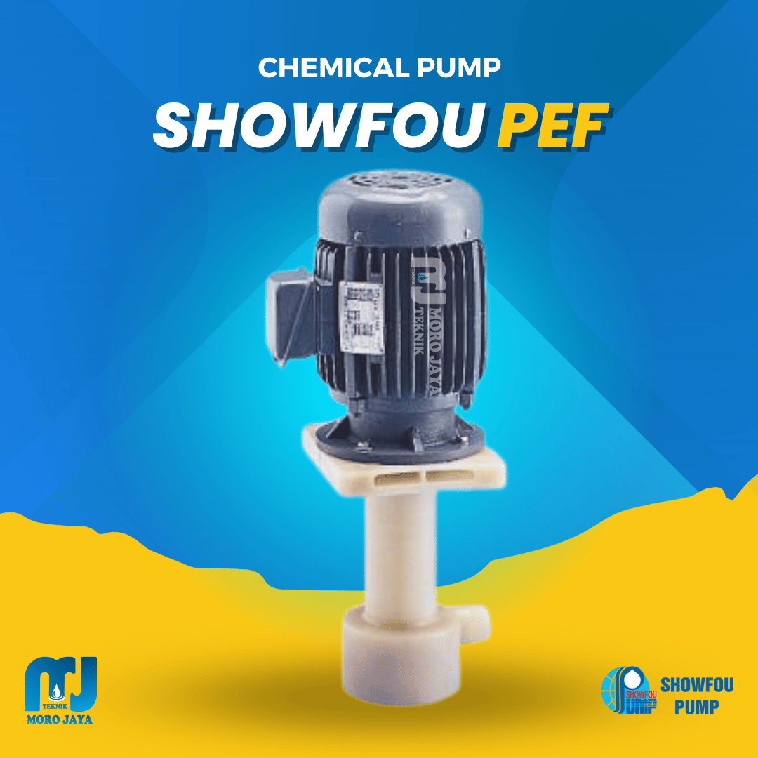 Pompa Kimia Vertikal Sealless PVDF Showfou PE-F 0,4–2,2 kW Showfou PEF - jual pompa industri Jakarta, Moro Jaya Teknik
