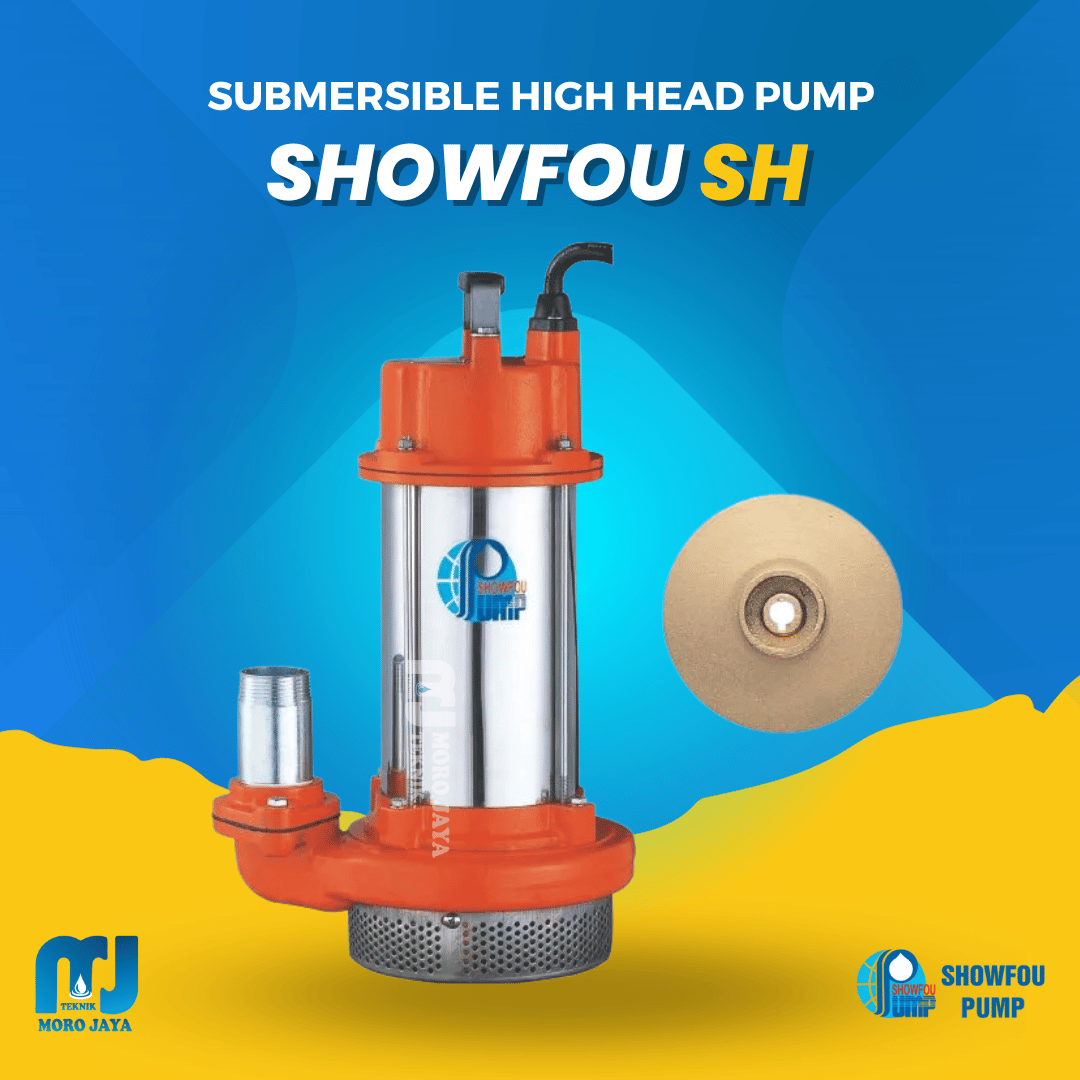 Pompa Celup Head Tinggi Air Bersih Showfou SH 0,75–11 kW Showfou SH - jual pompa industri Jakarta, Moro Jaya Teknik