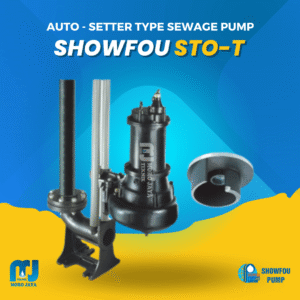 Showfou STO T - jual pompa industri Jakarta, Moro Jaya Teknik
