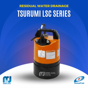 Tsurumi LSC Series - jual pompa industri Jakarta, Moro Jaya Teknik