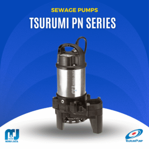 Tsurumi PN Series - jual pompa industri Jakarta, Moro Jaya Teknik