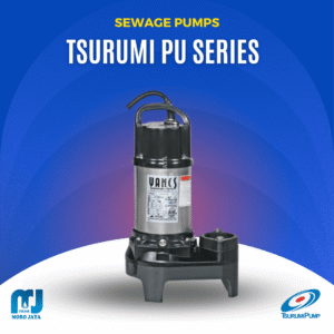 Tsurumi PU Series - jual pompa industri Jakarta, Moro Jaya Teknik